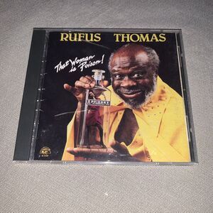 Rufus Thomas - That Woman Is Poison! '88 CD Rhythm Blues Funk Alligator Records